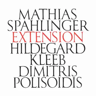 Mathias Spahlinger: Extension (1979/80) by Hildegard Kleeb