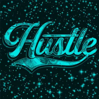 Hustle by INACHI