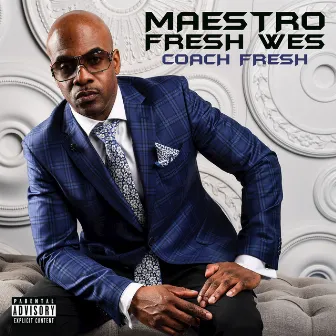 Coach Fresh by Maestro Fresh Wes