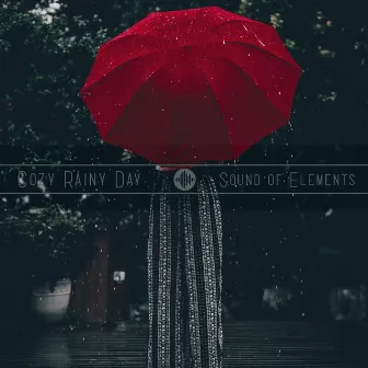 Cozy Rainy Day by Sound of Elements