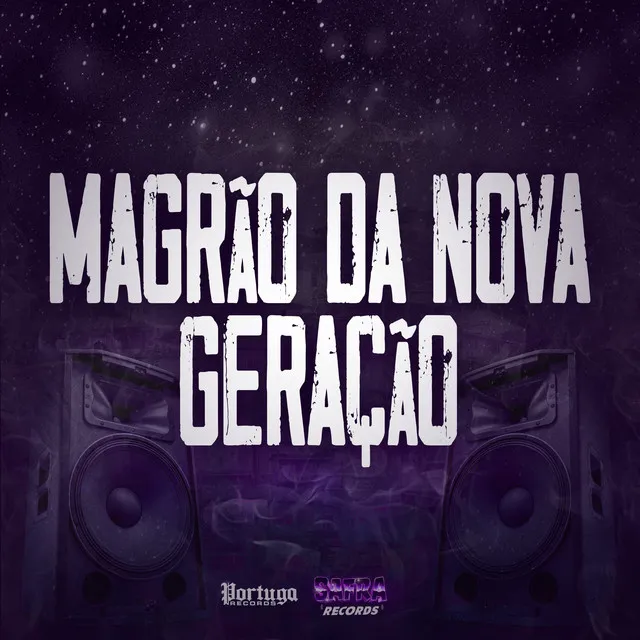 Magrão da Nova Geração