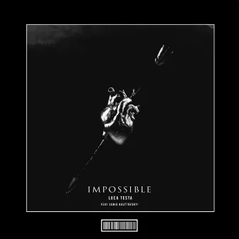 Impossible (Hardstyle Remix) by Luca Testa