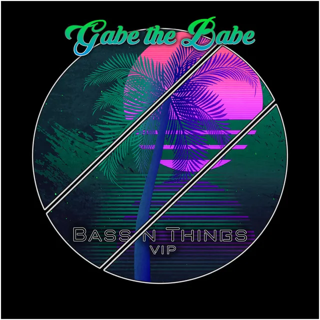 Bass N Things - VIP