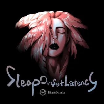 Sleep Onset Latency by Hippie Kunda