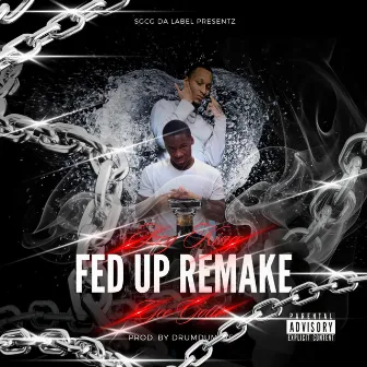 Fed Up Remake by Izzy King