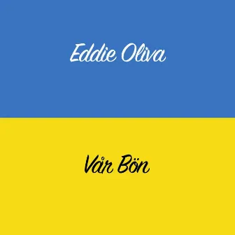 Vår Bön by Eddie Oliva