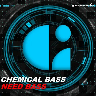 Need Bass by Chemical Bass