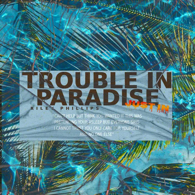 Trouble In Paradise