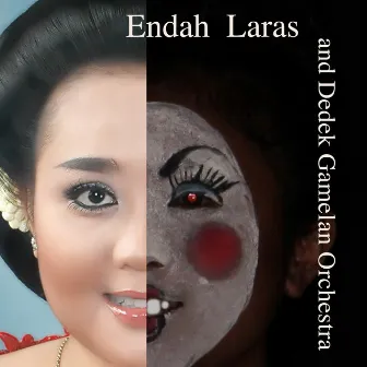 Endah Laras and Dedek Gamelan Orchestra by Endah Laras