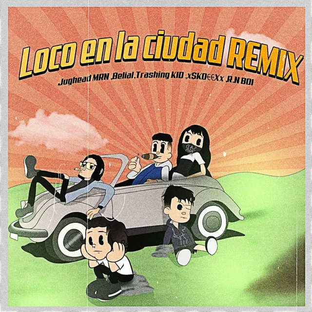 Loco en la Ciudad - Remix