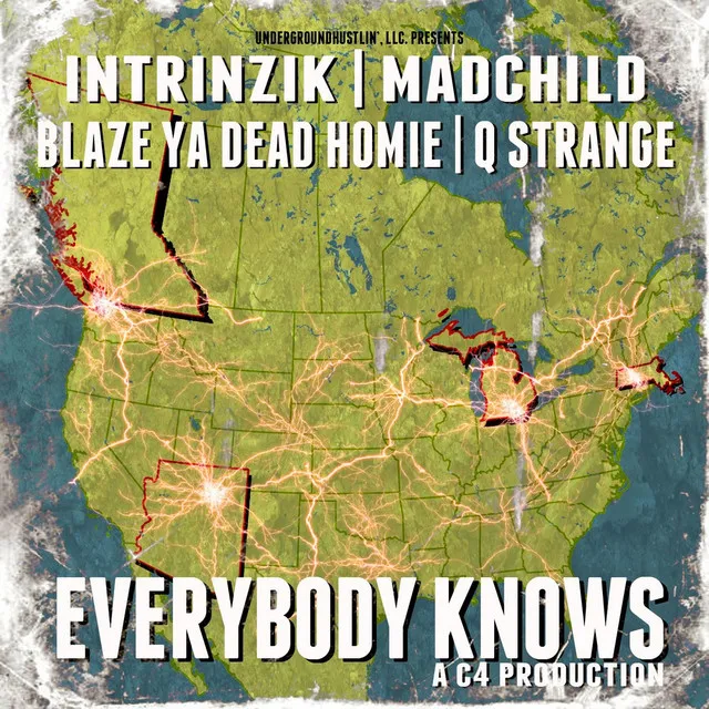 Everybody Knows (feat. Blaze Ya Dead Homie, Madchild & Q Strange)