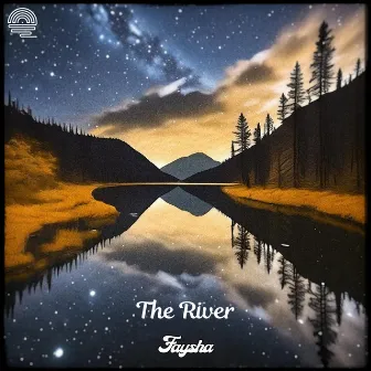 The River by Faysha