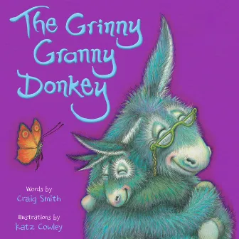 The Grinny Granny Donkey by Craig Smith