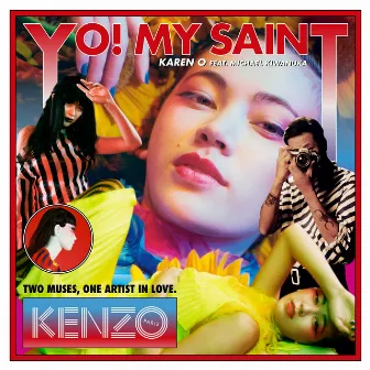 YO! MY SAINT (Film Version) by Karen O