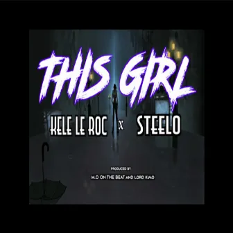 This Girl by Steelo 1