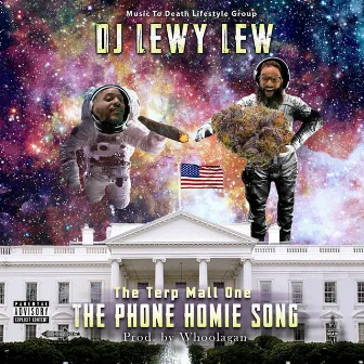 The Terp Mall One the Phone Homie Song by DJ Lewy Lew