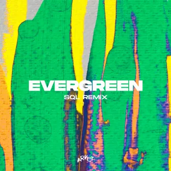 Evergreen (SQL Remix) by Precursor (NL)