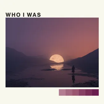 Who I Was by Mia Mare