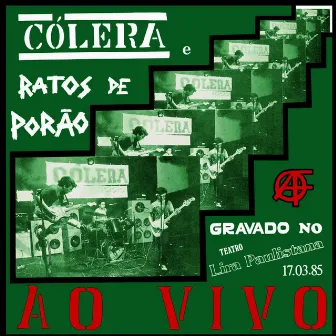 Ao Vivo no Lira Paulistana by Cólera