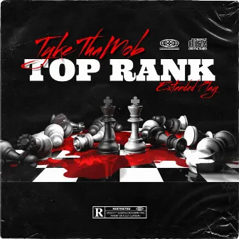 Top Rank (Ep) by Tyke ThaMob