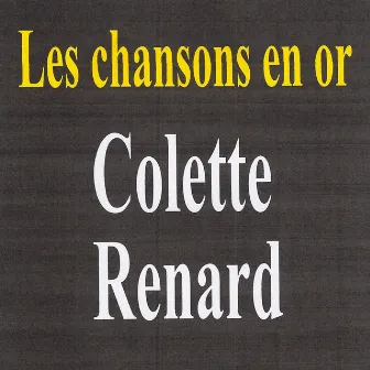 Les Chansons En Or by Colette Renard