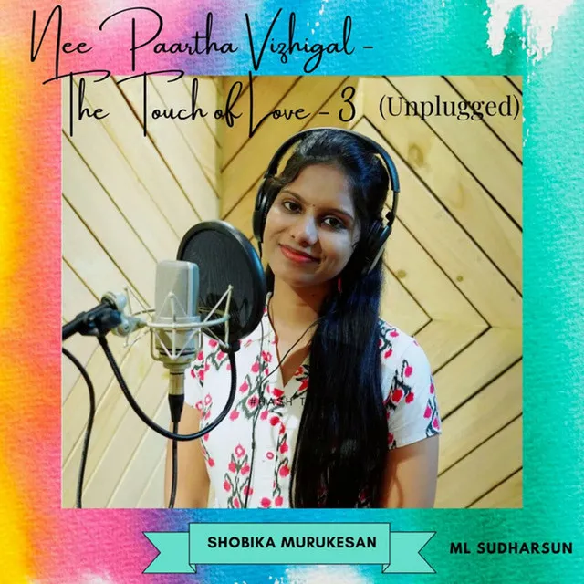 Nee Paartha Vizhigal - The Touch of Love - 3 - Unplugged