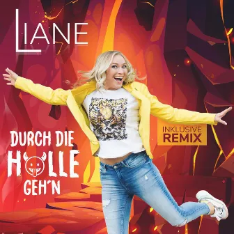 Durch die Hölle geh’n by Liane