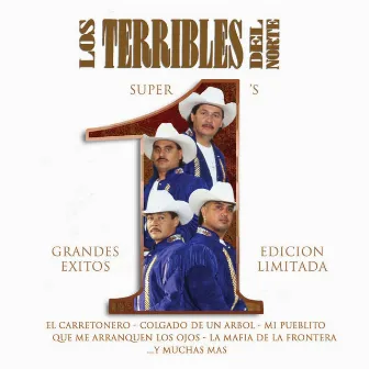 Super #1's - Grandes Éxitos by Los terribles Del Norte