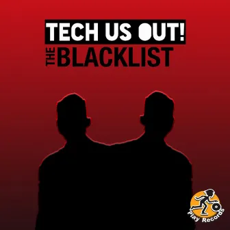 The Blacklist by Tech Us Out