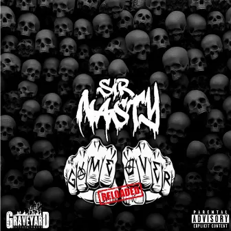 Game Over Reloaded, Vol. 1 by Sir Nasty