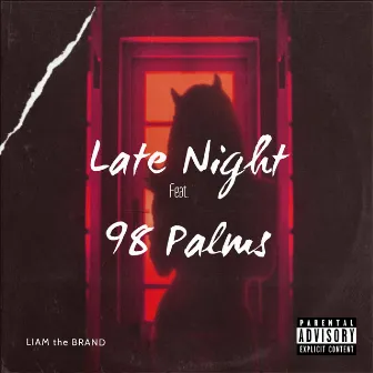 Late Night by Liam the Brand