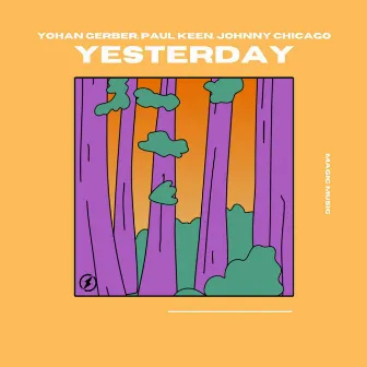 Yesterday by Johnny Chicago