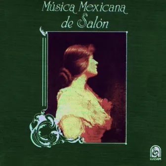 Música Mexicana de Salón by Raúl Herrera Marquez