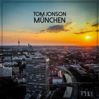 München by Tom Jonson