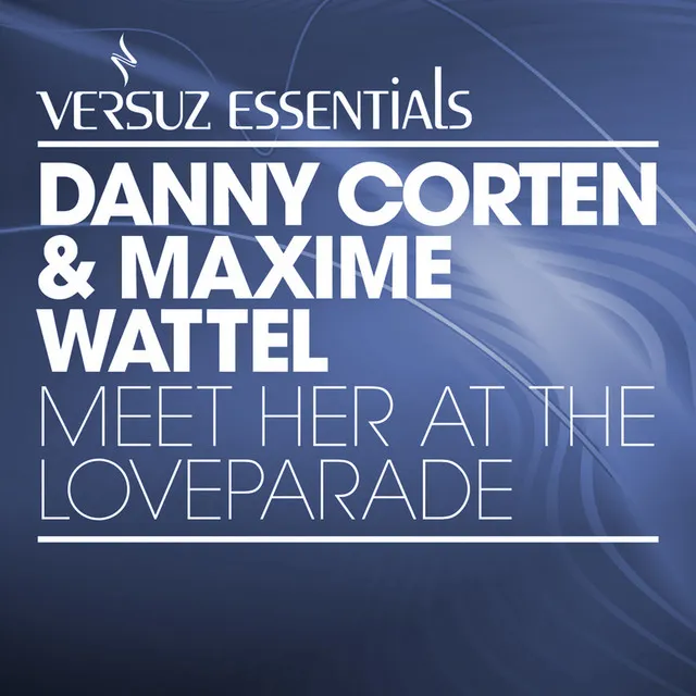 Meet Her at the Love Parade - Maxime Wattel Remix