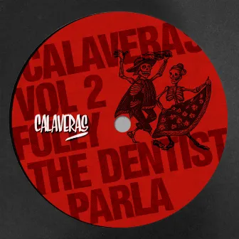 Calaveras 002 by Calaveras