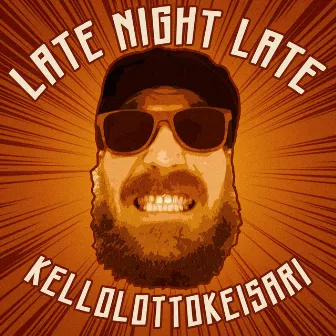 Kellolottokeisari by Late night Late