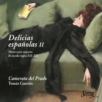 Delicias españolas II: Música para orquesta de cuerda (Siglos XIX-XX) by Tomás Garrido