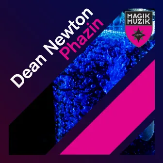 Phazin by Dean Newton