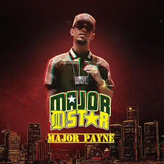 Major Payne by Major D-Star