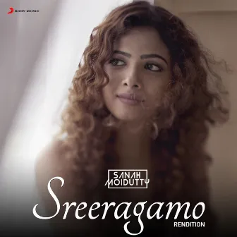 Sreeragamo (Rendition) by Sanah Moidutty