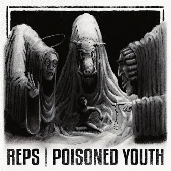 Poisoned Youth by Reps