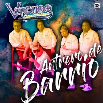 Antrero de Barrio by Verdugo Sonido Mágico de la Cumbia