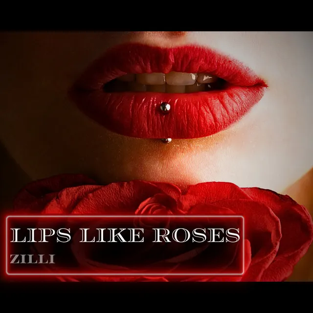 Lips Like Roses