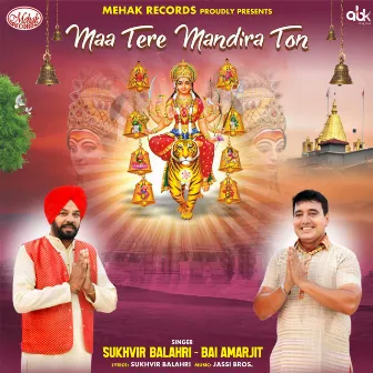 Maa Tere Mandira Ton by Bai Amarjit