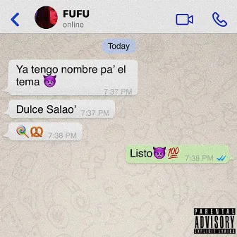 Dulce Salao' by FUFU