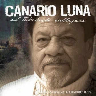 El Tablado Callejero by Canario Luna