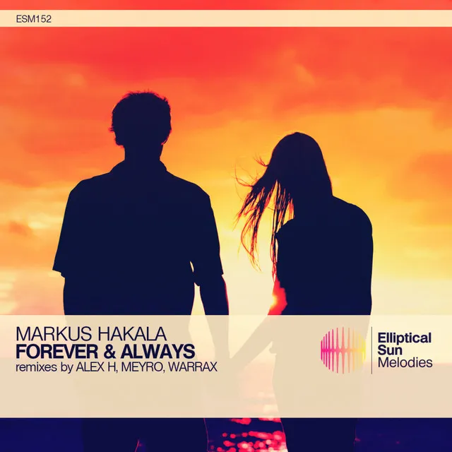 Forever & Always - Alex H Remix