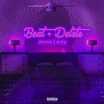 Beat+Delete by Ahmelody