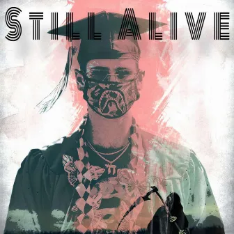 Still Alive by Pak